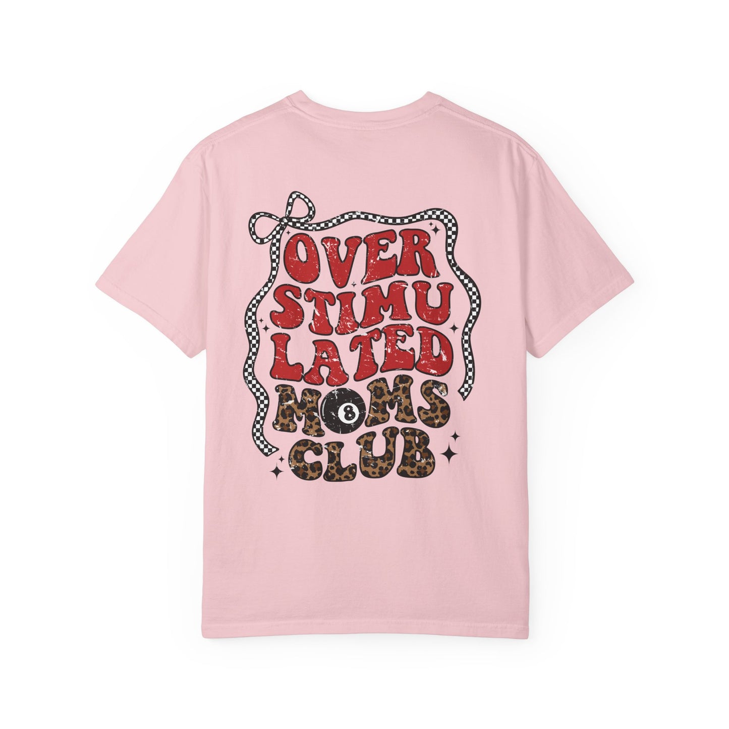 Overstimulated Moms Club T-Shirt