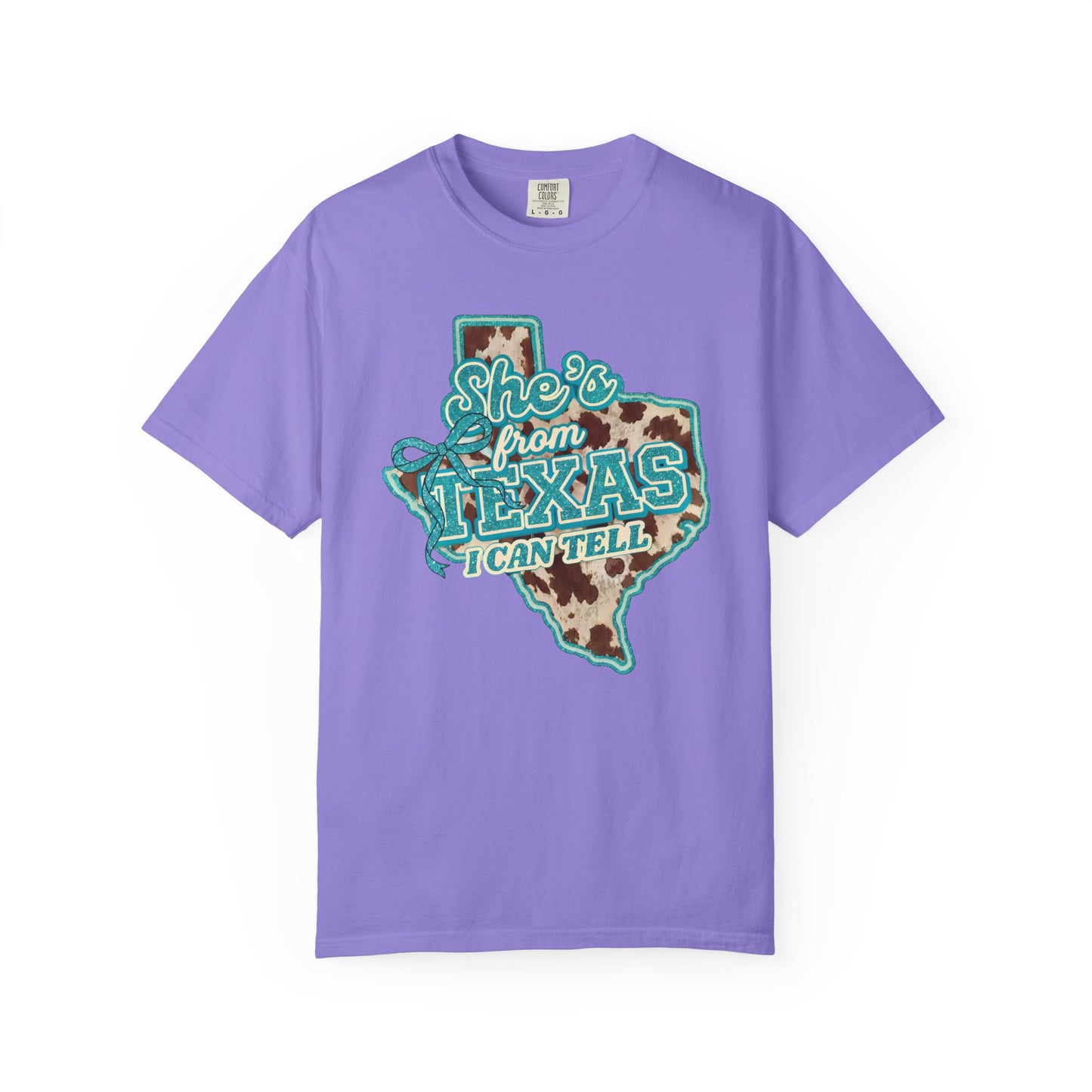 She’s From Texas I Can Tell T-Shirt