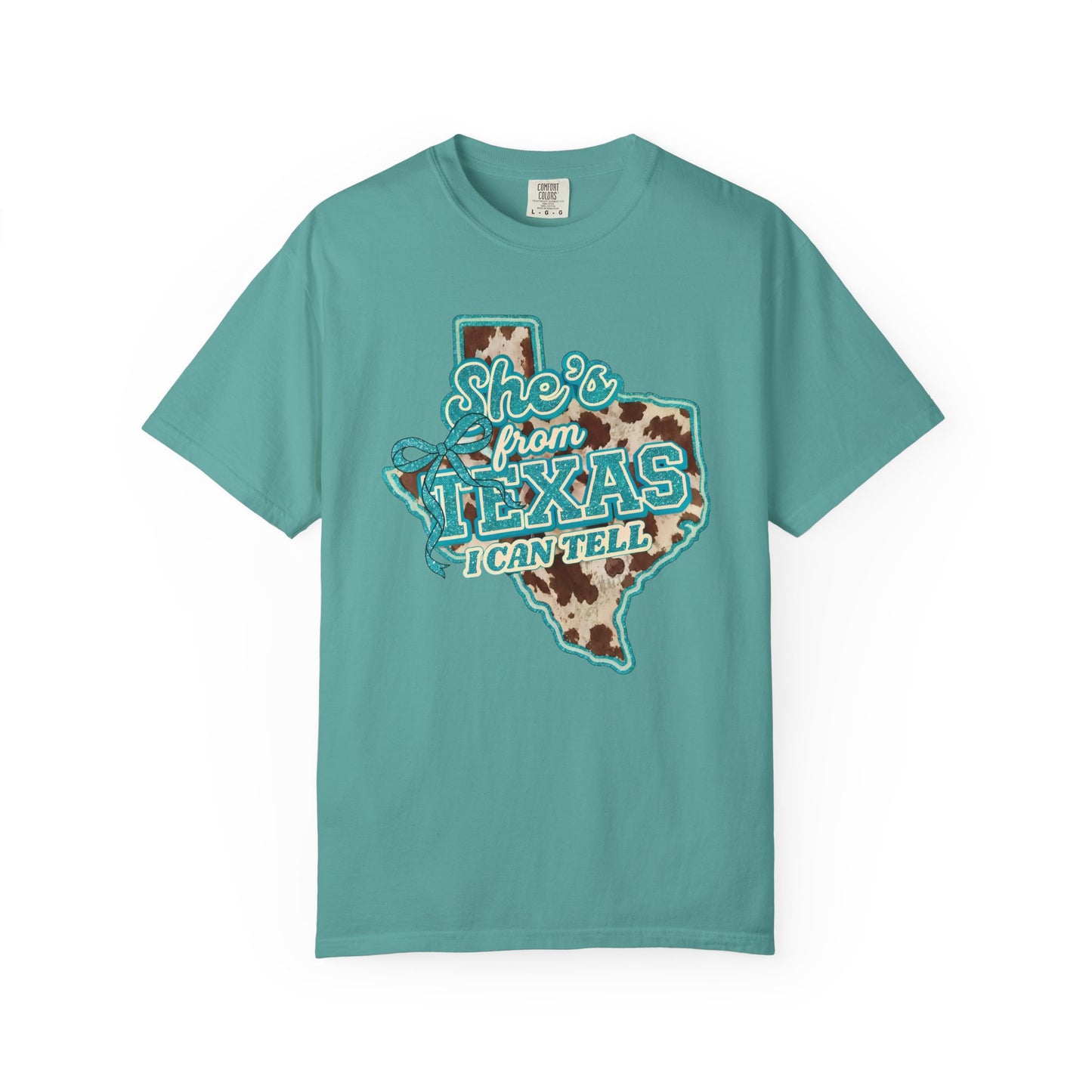 She’s From Texas I Can Tell T-Shirt