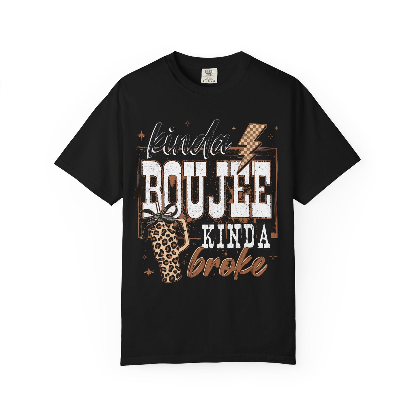 Kinda Boujee Kinda Broke T-Shirt