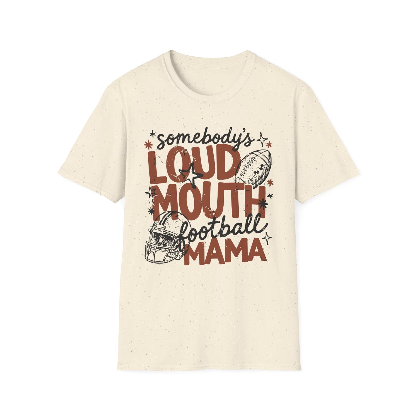 Loud Mouth Football Mama T-Shirt