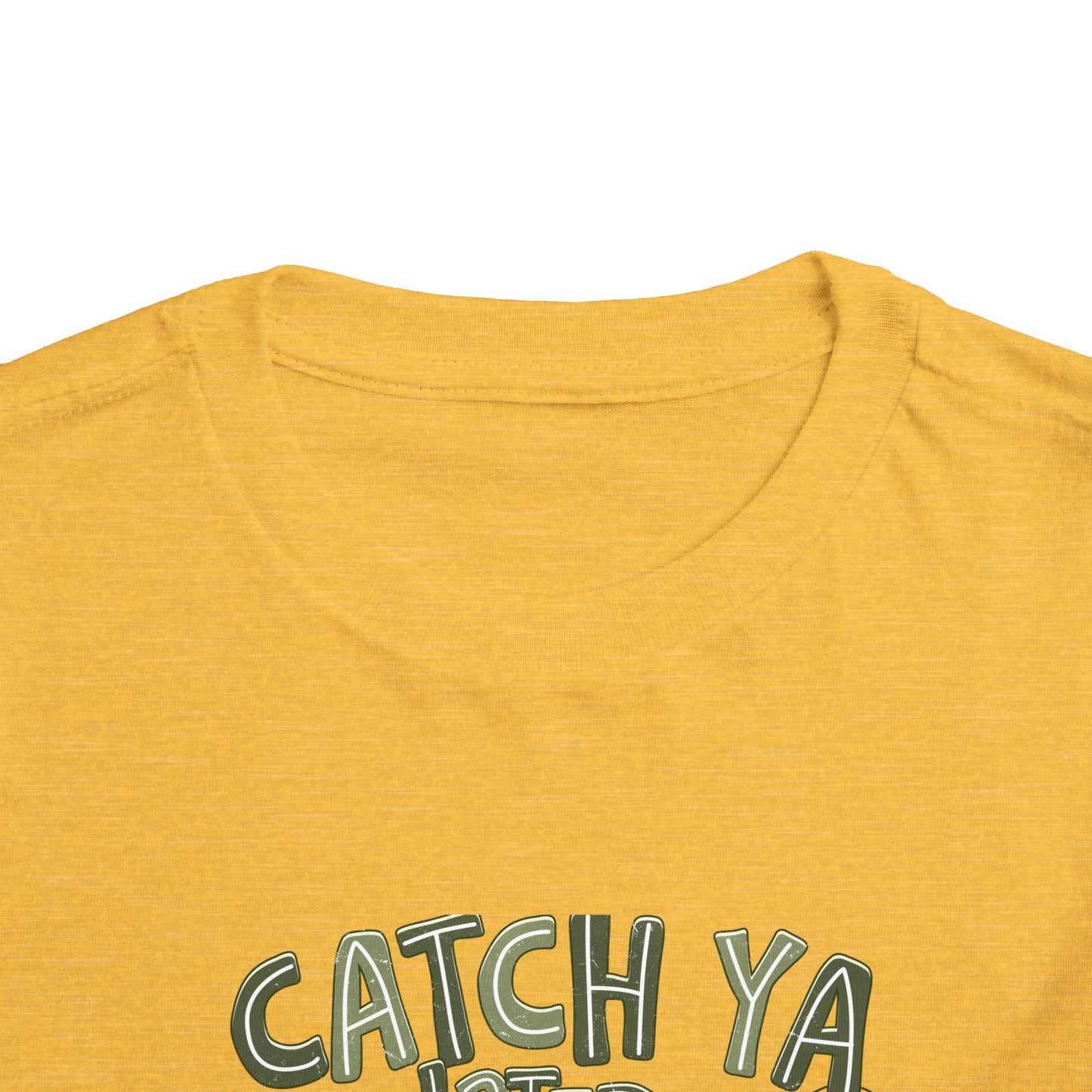Toddler Tee — "Catch Ya Later" Camo