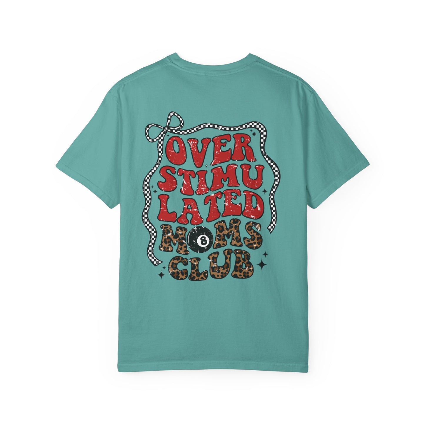Overstimulated Moms Club T-Shirt