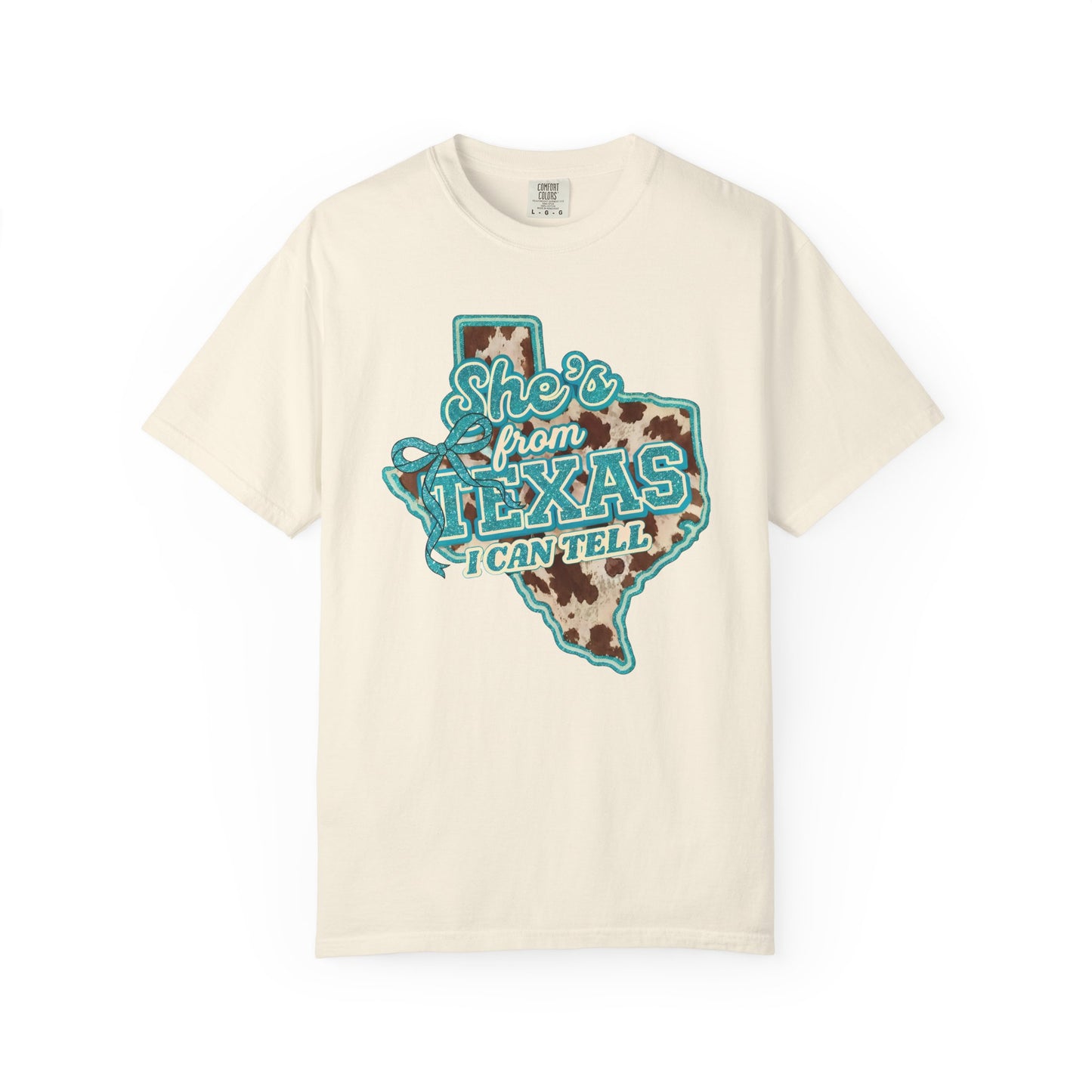 She’s From Texas I Can Tell T-Shirt