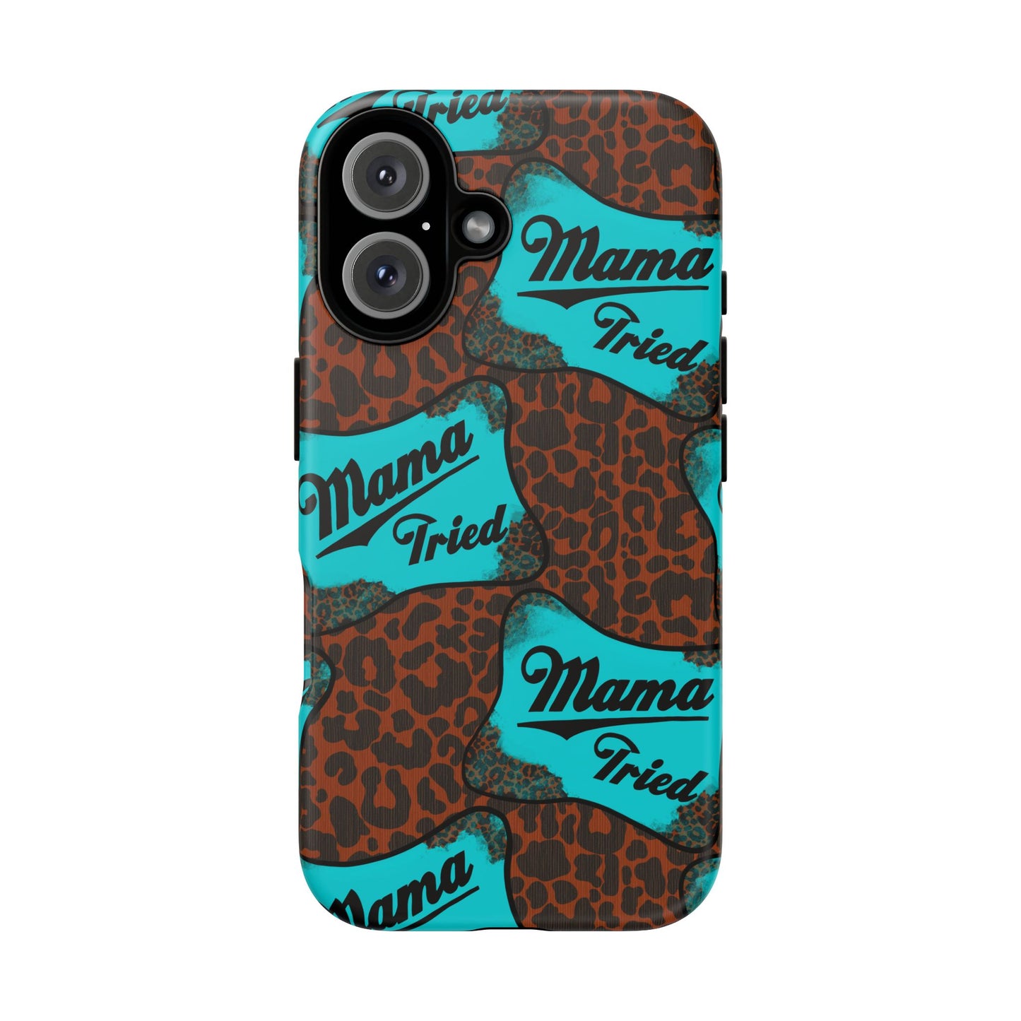 Mama Tried Leopard Print Phone Case — Turquoise Retro Patch Design