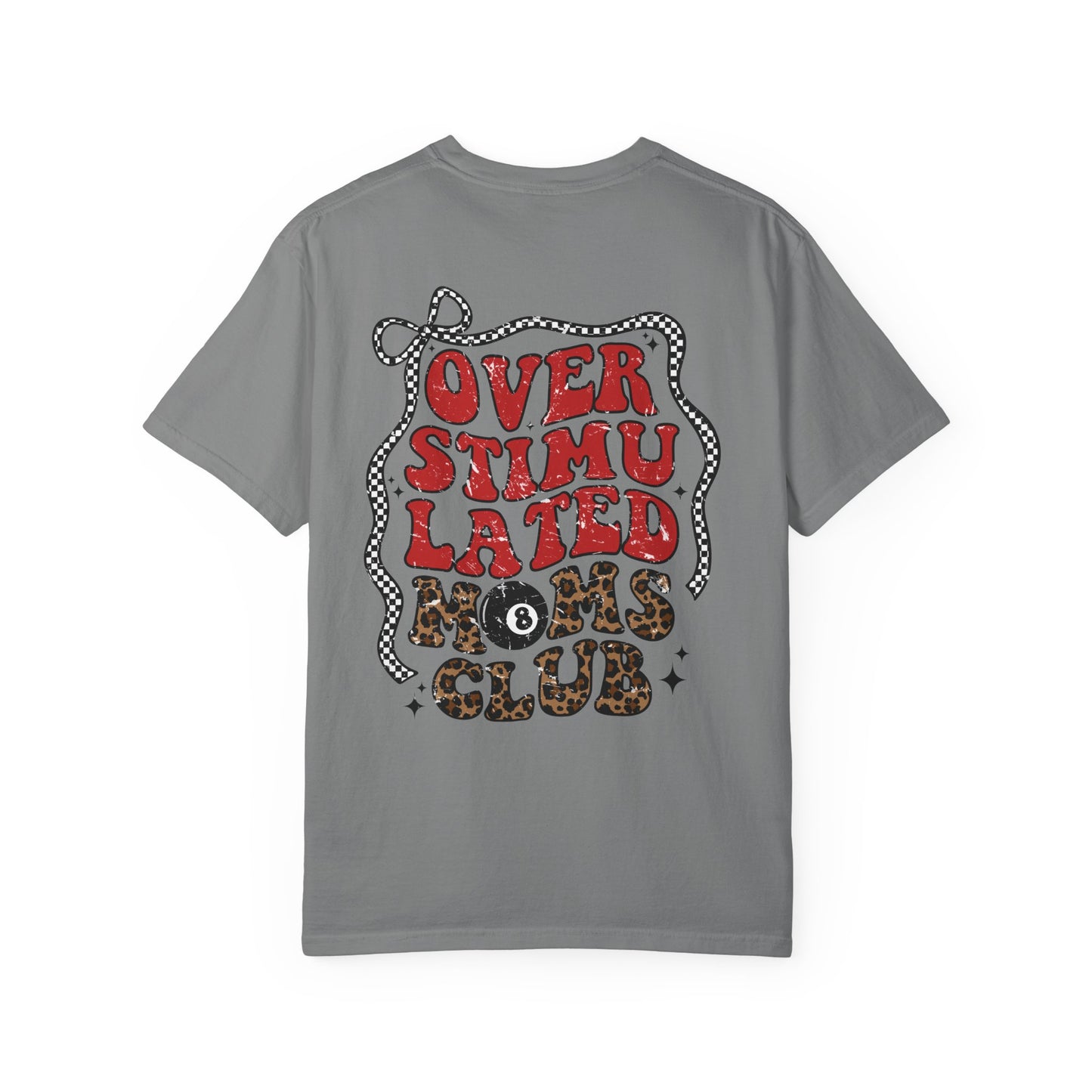 Overstimulated Moms Club T-Shirt