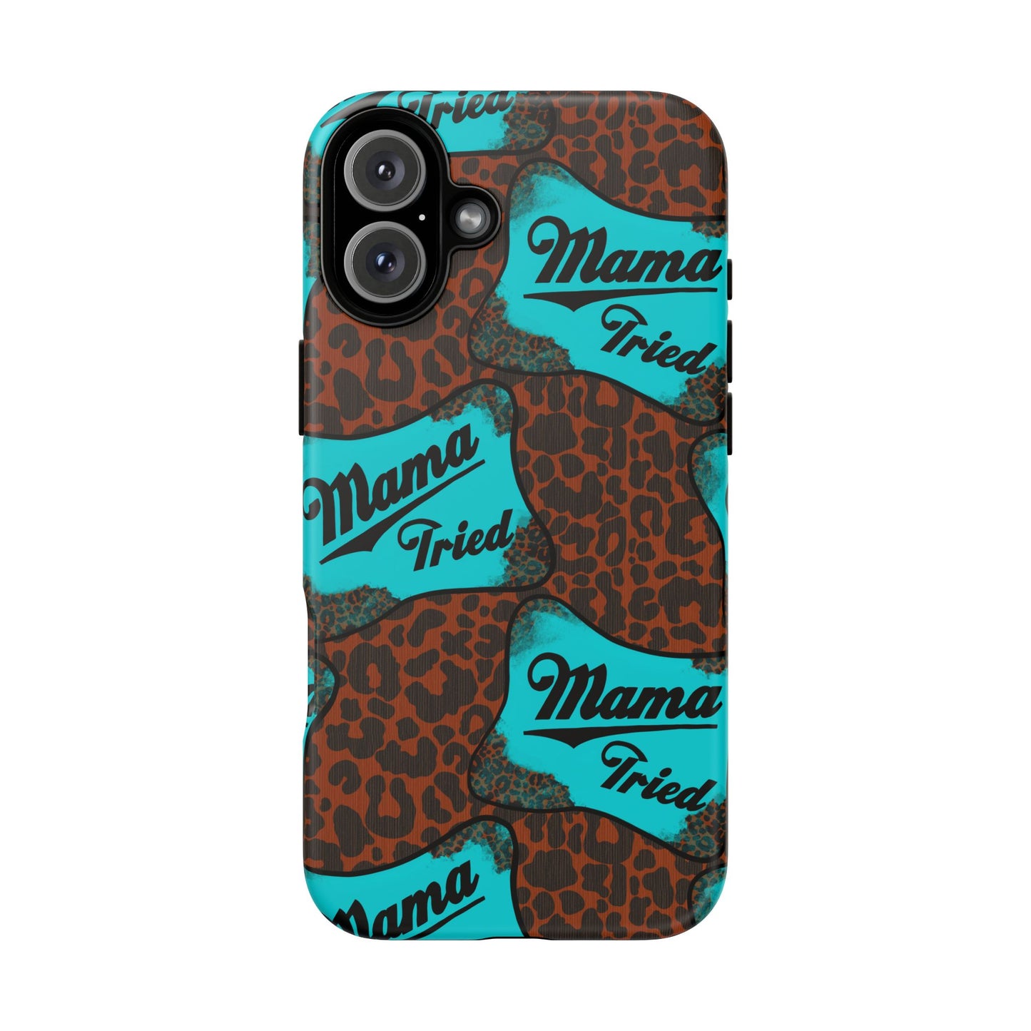 Mama Tried Leopard Print Phone Case — Turquoise Retro Patch Design
