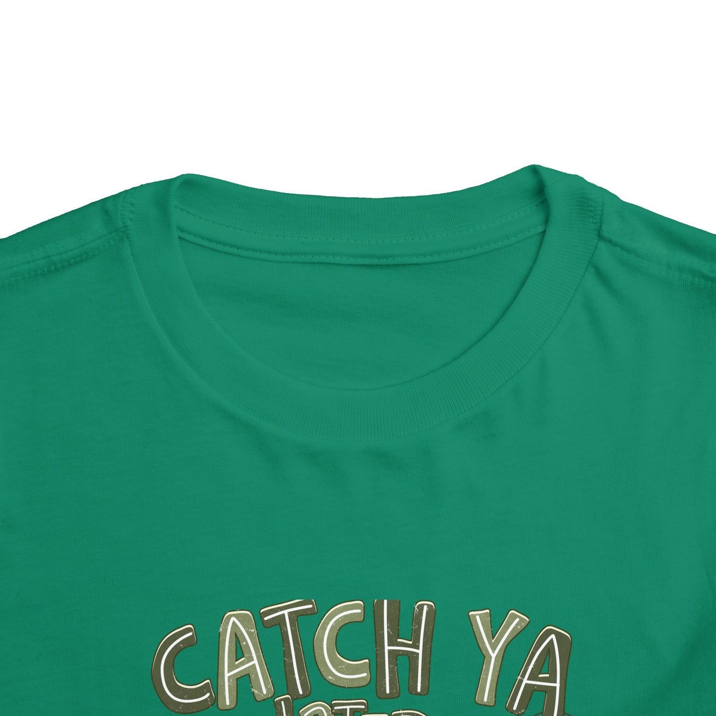 Toddler Tee — "Catch Ya Later" Camo