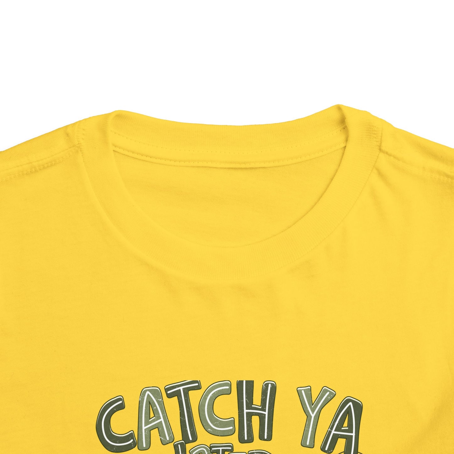 Toddler Tee — "Catch Ya Later" Camo