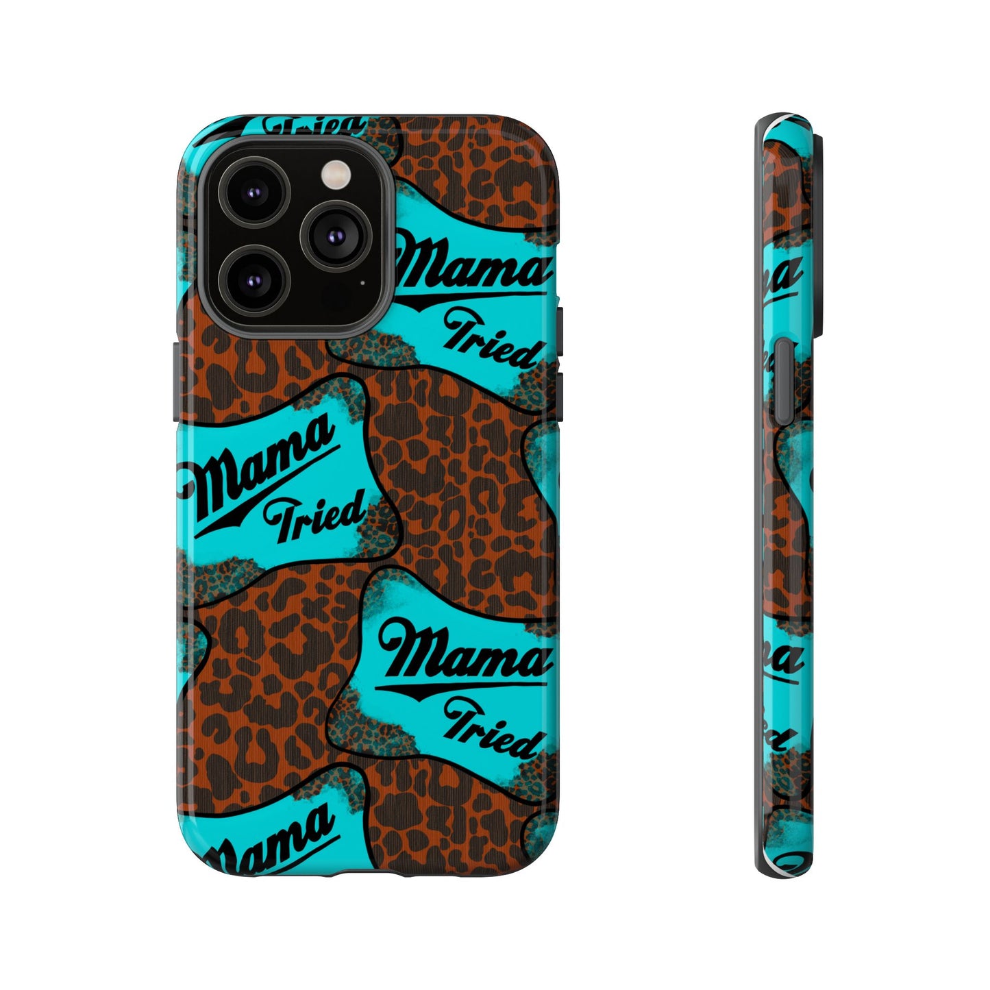 Mama Tried Leopard Print Phone Case — Turquoise Retro Patch Design