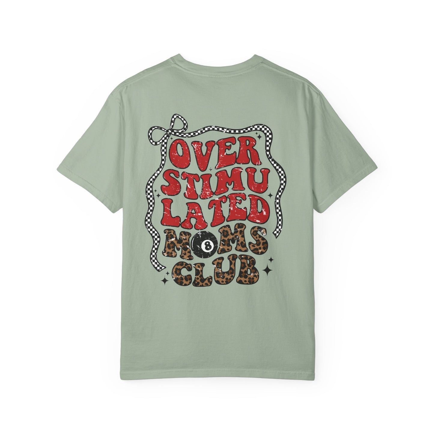 Overstimulated Moms Club T-Shirt