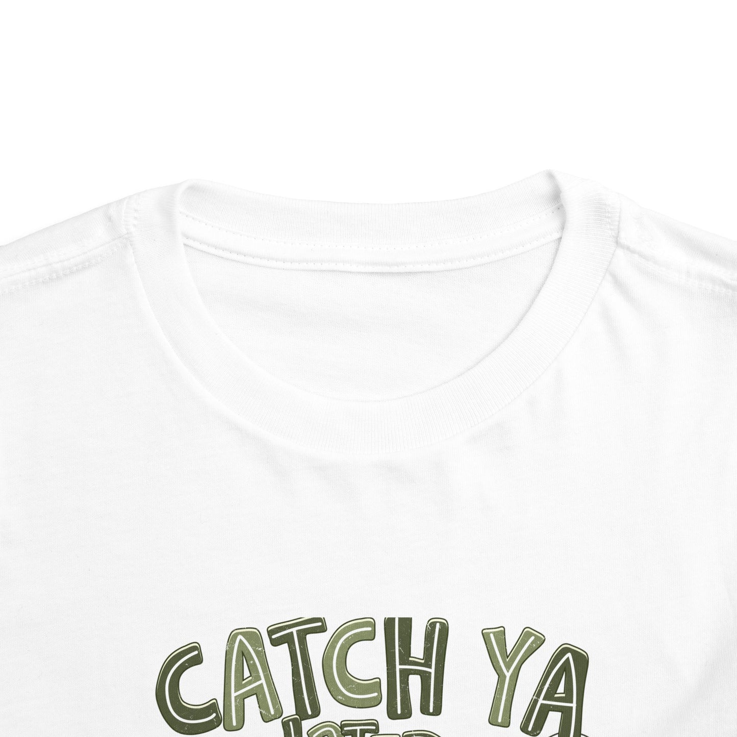 Toddler Tee — "Catch Ya Later" Camo