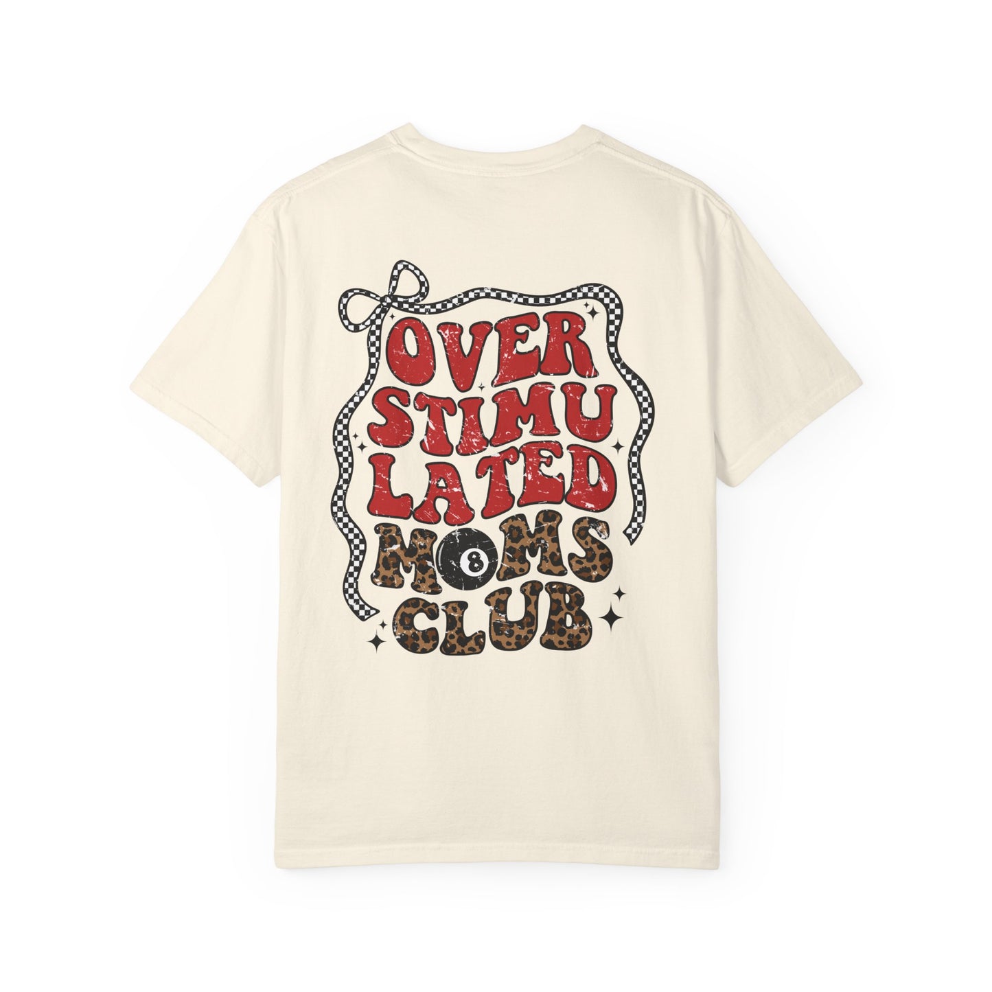 Overstimulated Moms Club T-Shirt