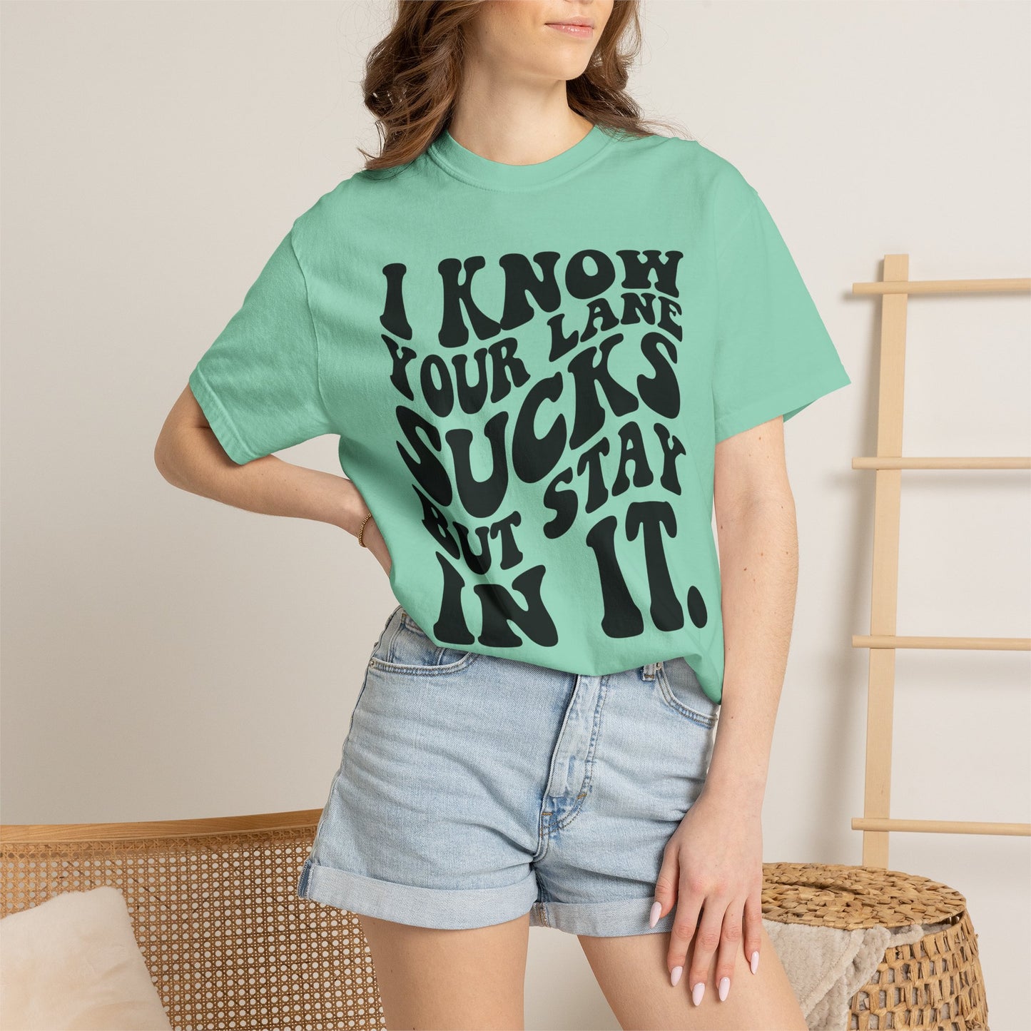 I Know Your Lane Sucks But Stay In It T-Shirt