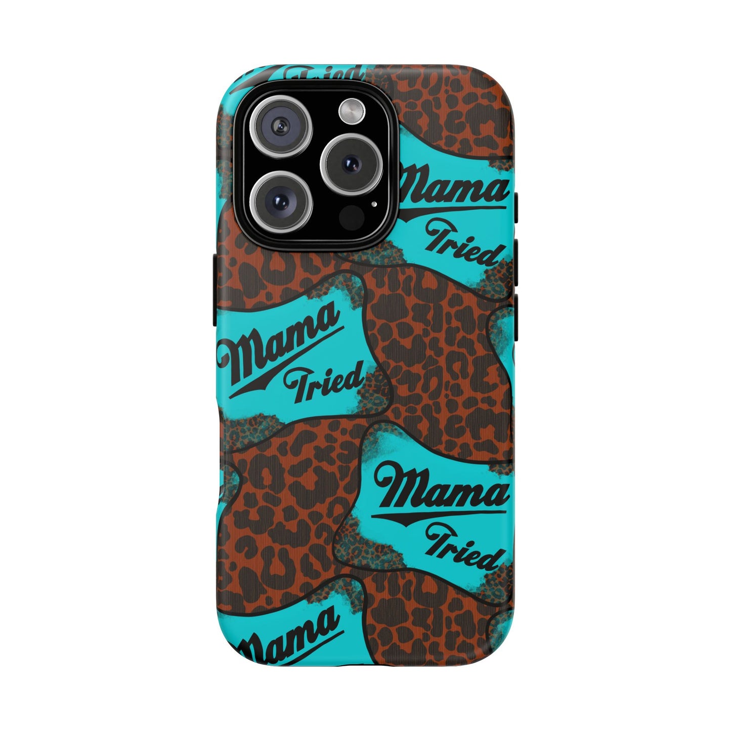 Mama Tried Leopard Print Phone Case — Turquoise Retro Patch Design