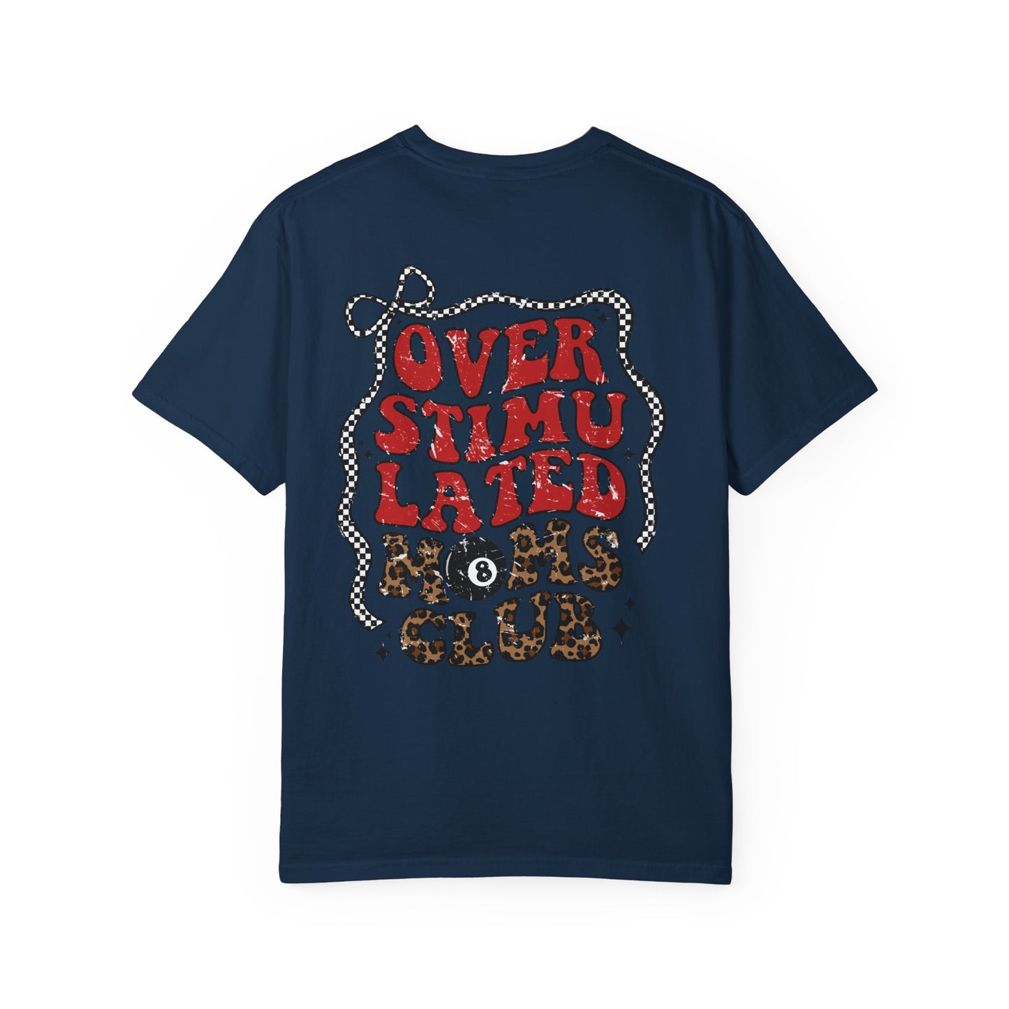Overstimulated Moms Club T-Shirt