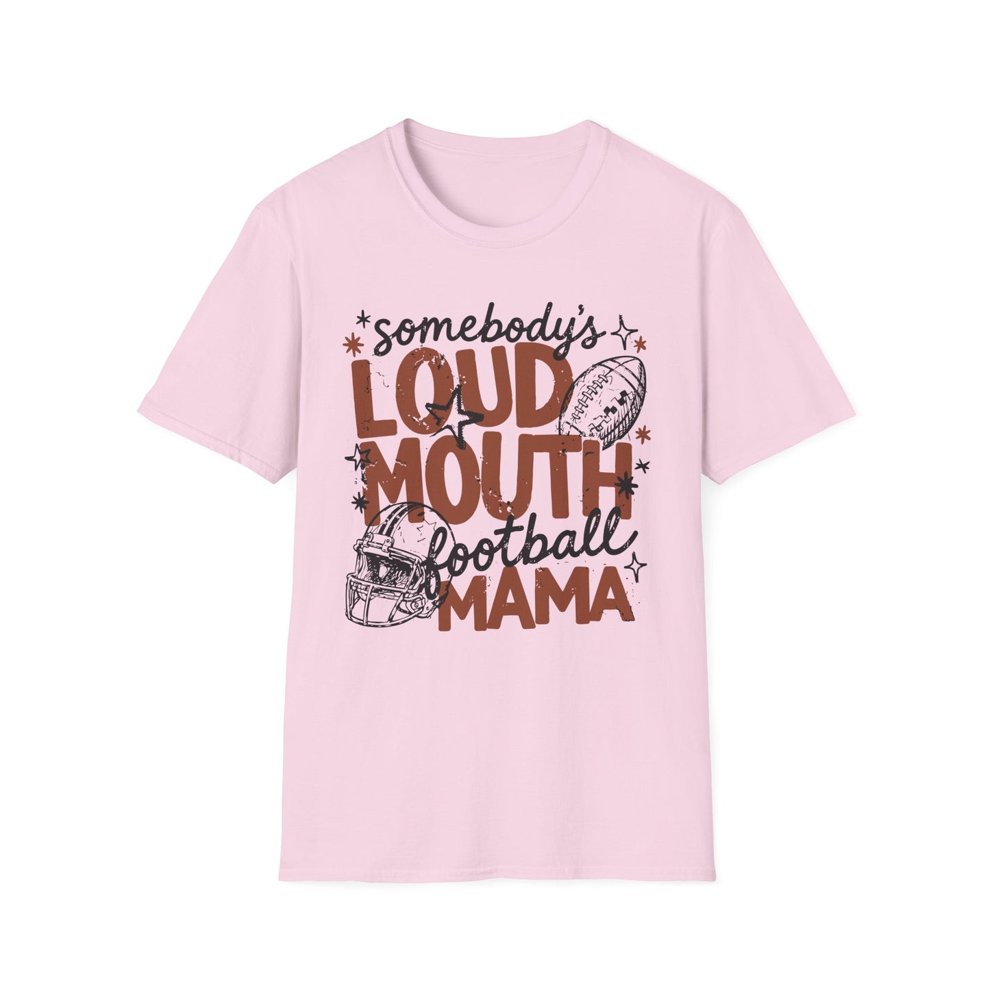 Loud Mouth Football Mama T-Shirt