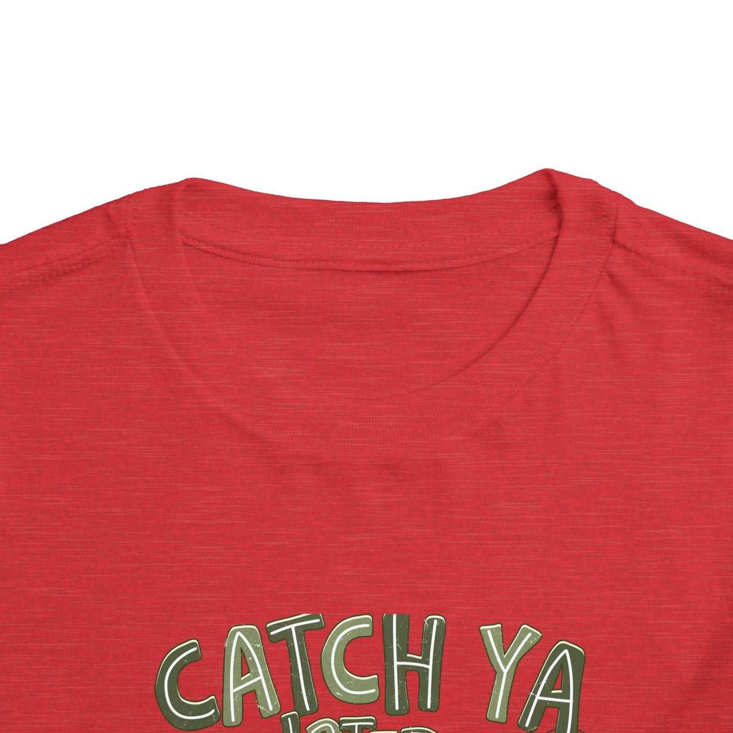Toddler Tee — "Catch Ya Later" Camo