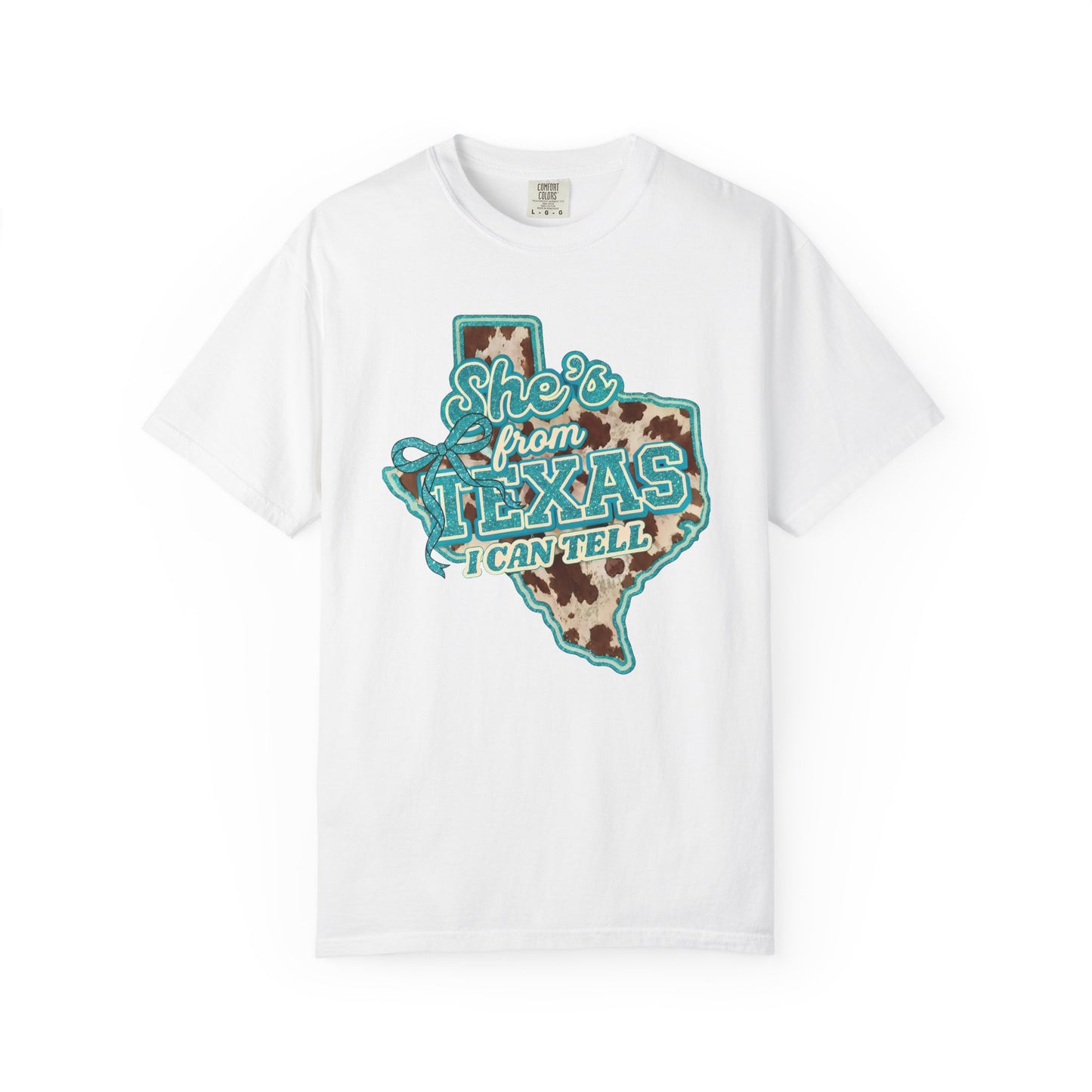 She’s From Texas I Can Tell T-Shirt