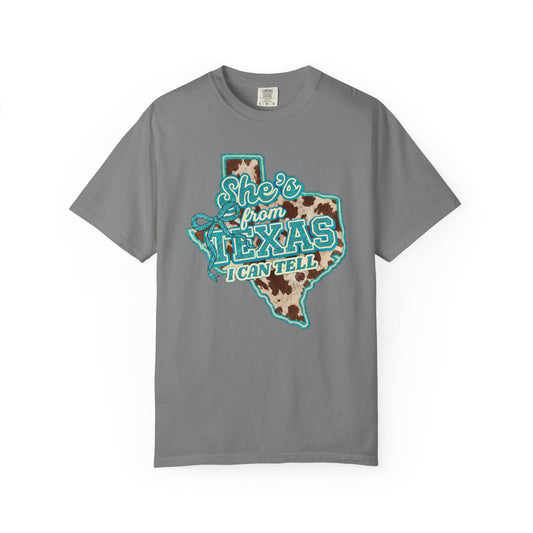 She’s From Texas I Can Tell T-Shirt