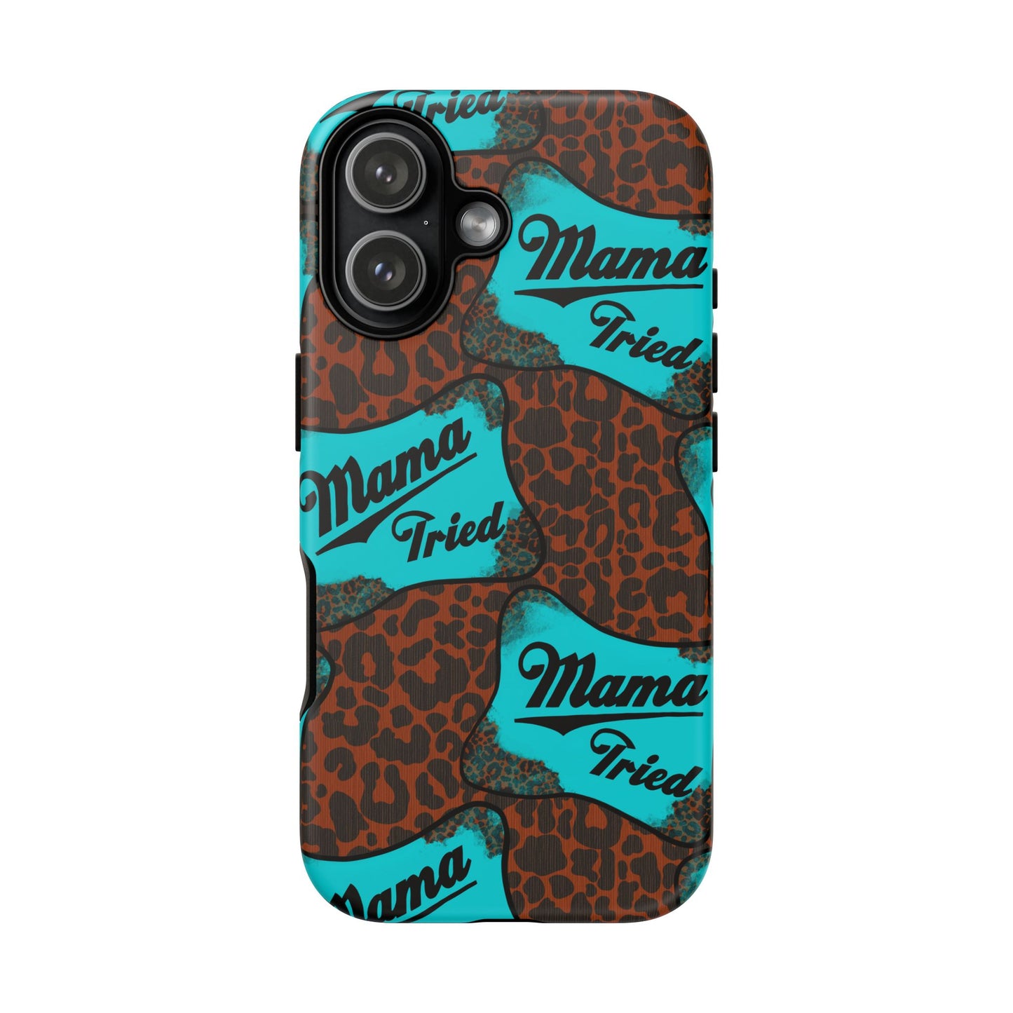 Mama Tried Leopard Print Phone Case — Turquoise Retro Patch Design