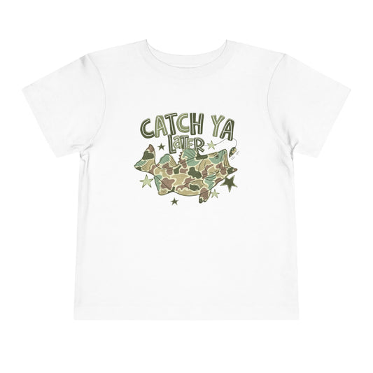 Toddler Tee — "Catch Ya Later" Camo