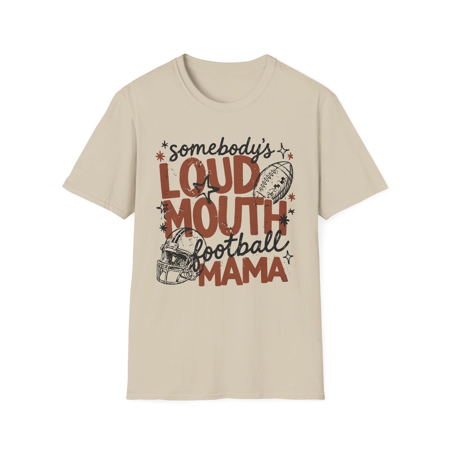 Loud Mouth Football Mama T-Shirt