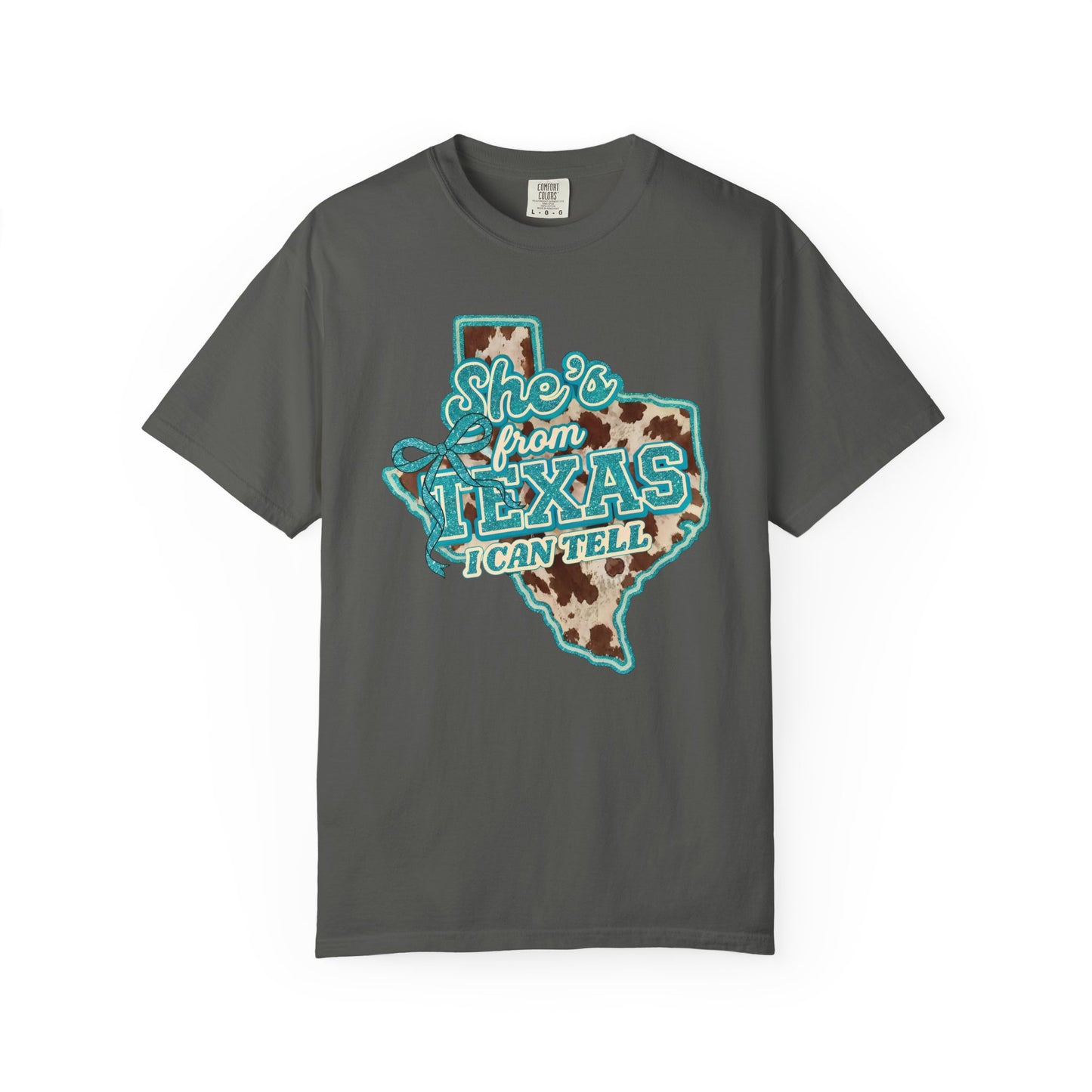 She’s From Texas I Can Tell T-Shirt