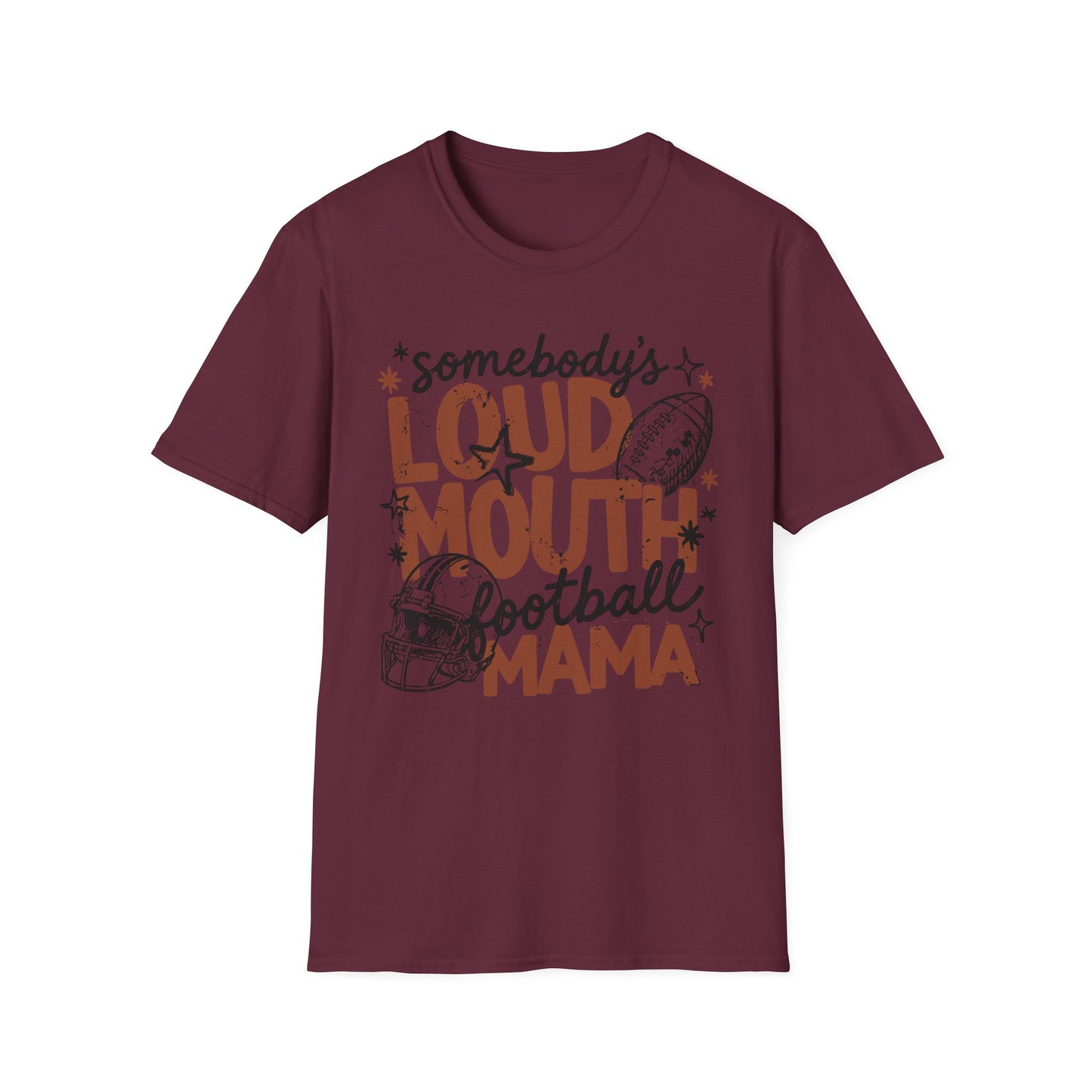 Loud Mouth Football Mama T-Shirt