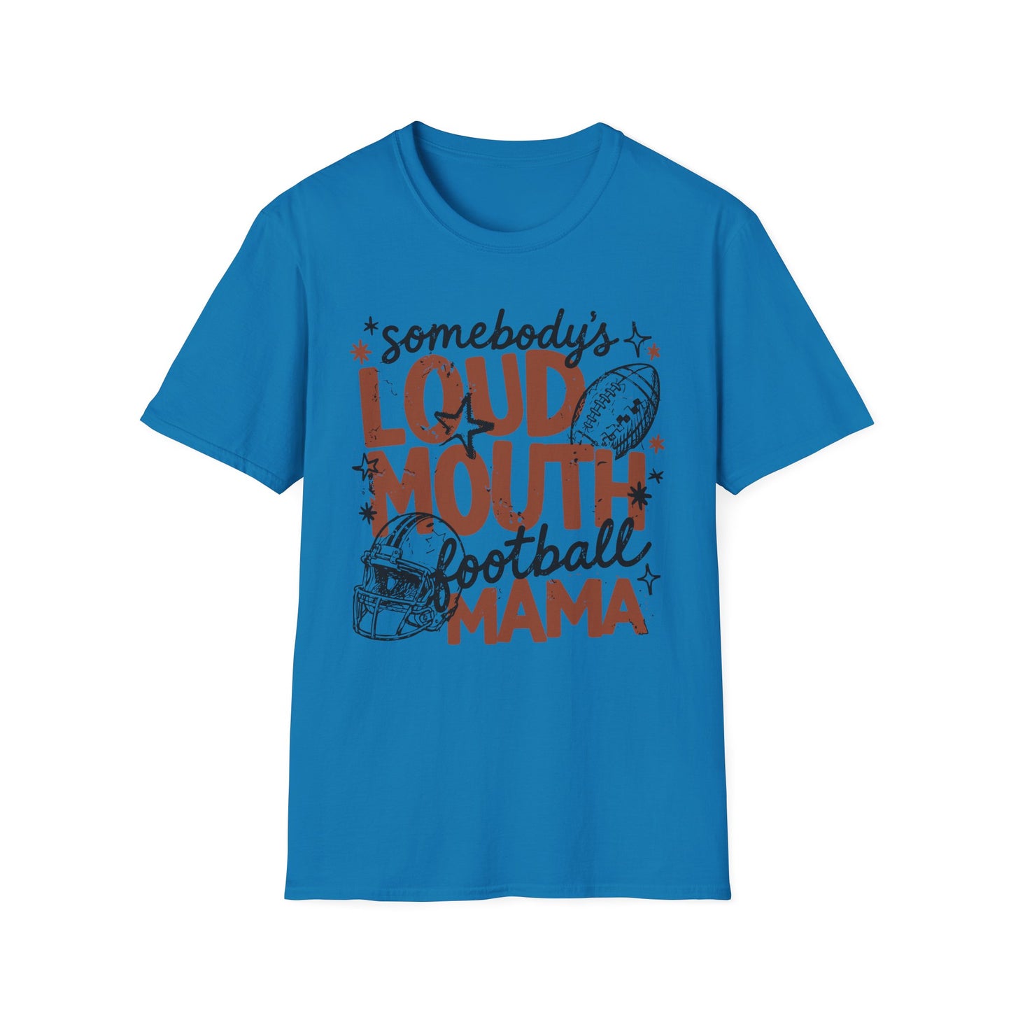 Loud Mouth Football Mama T-Shirt