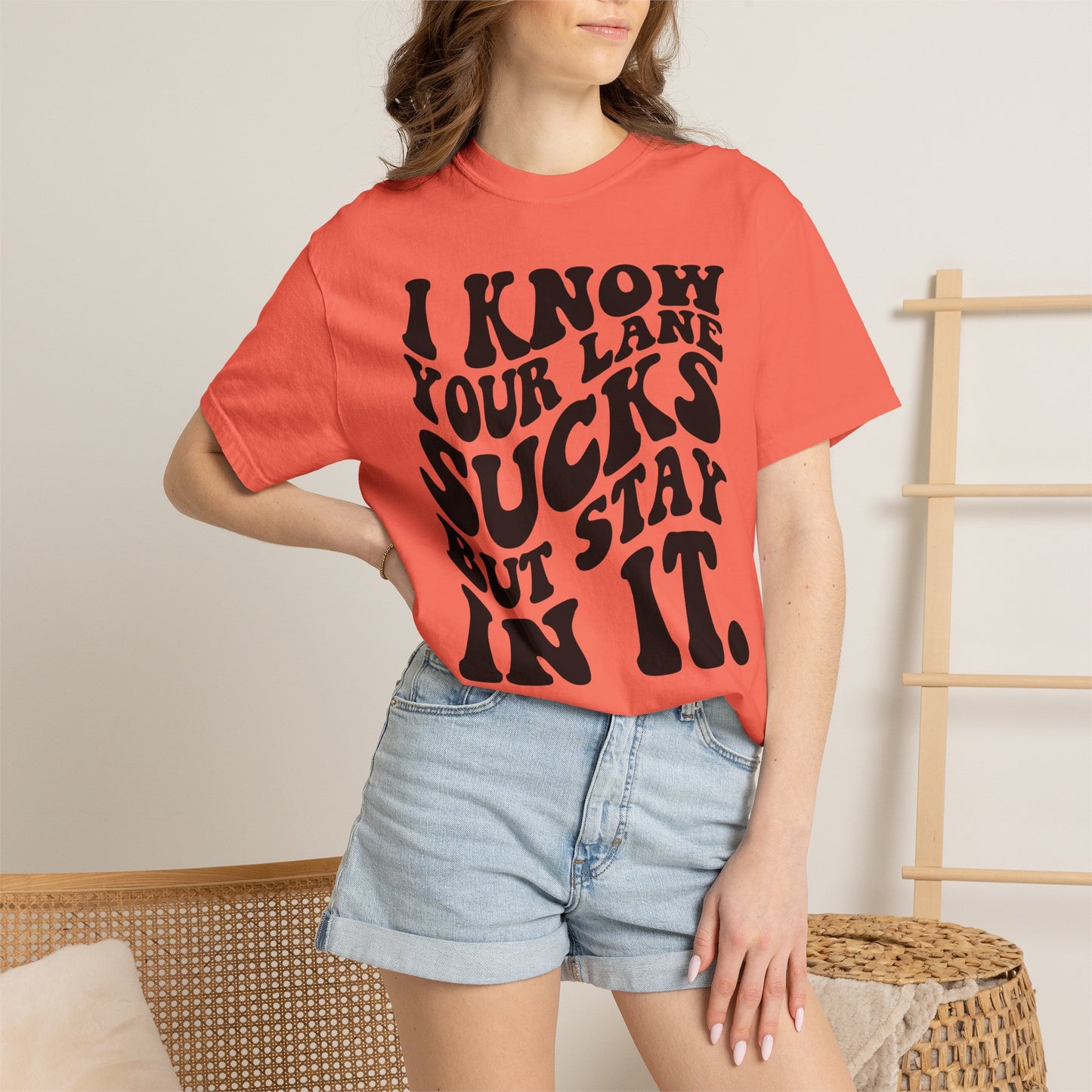 I Know Your Lane Sucks But Stay In It T-Shirt