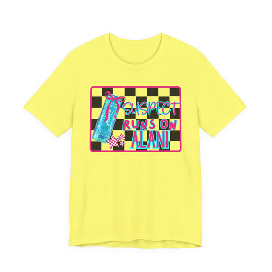 Suspect Runs On Alani T-Shirt
