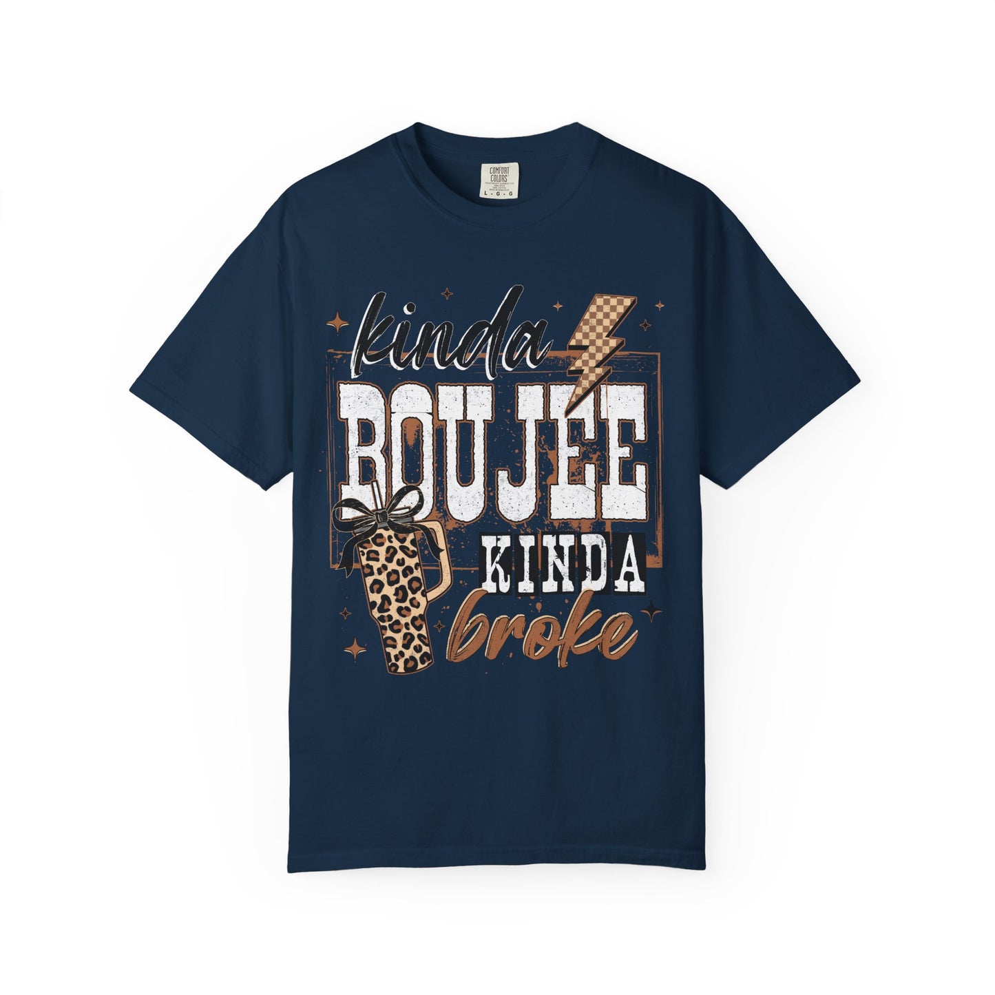 Kinda Boujee Kinda Broke T-Shirt