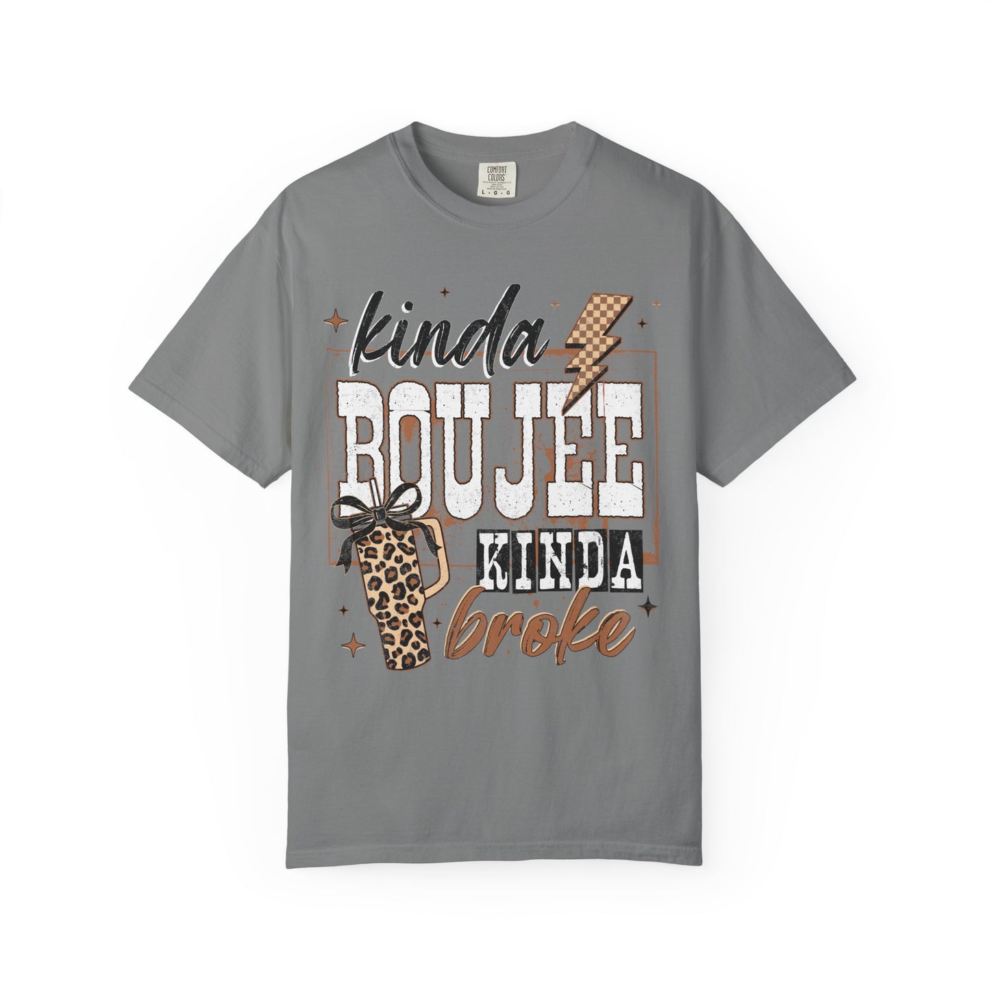 Kinda Boujee Kinda Broke T-Shirt